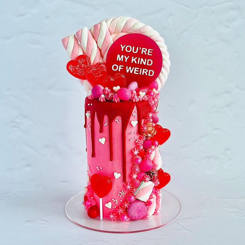you are my kind of weird fun valentine's day cake with drip zoi & co