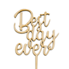 Best Day Ever - Cake Topper - Zoi&Co