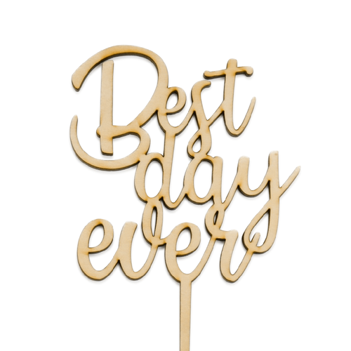 Best Day Ever - Cake Topper - Zoi&Co
