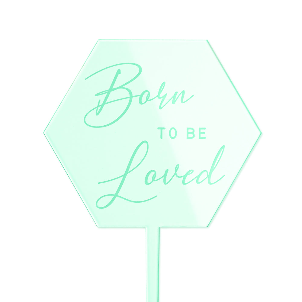 Born to be Loved - Front View - Cake Topper - Zoi&Co