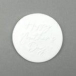 happy mother's day - cookie and fondant embosser front zoiandco