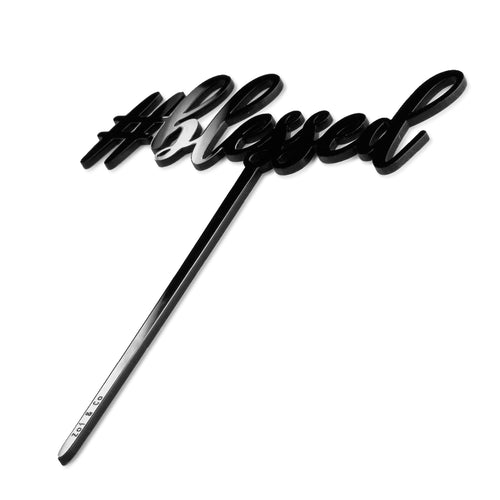Black acrylic #blessed - Cake Topper