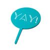 "Yay!" Turquoise Paddle - Cake Topper - Side View - Zoi&Co